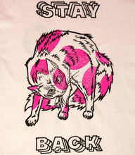 Load image into Gallery viewer, “Stay Back” Graphic T-Shirt
